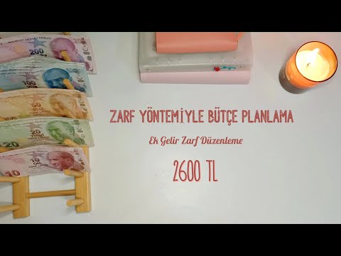 ZARF YÖNTEMİYLE BÜTÇE PLANLAMA - Ek Gelir Zarf Düzenleme - 2600 TL