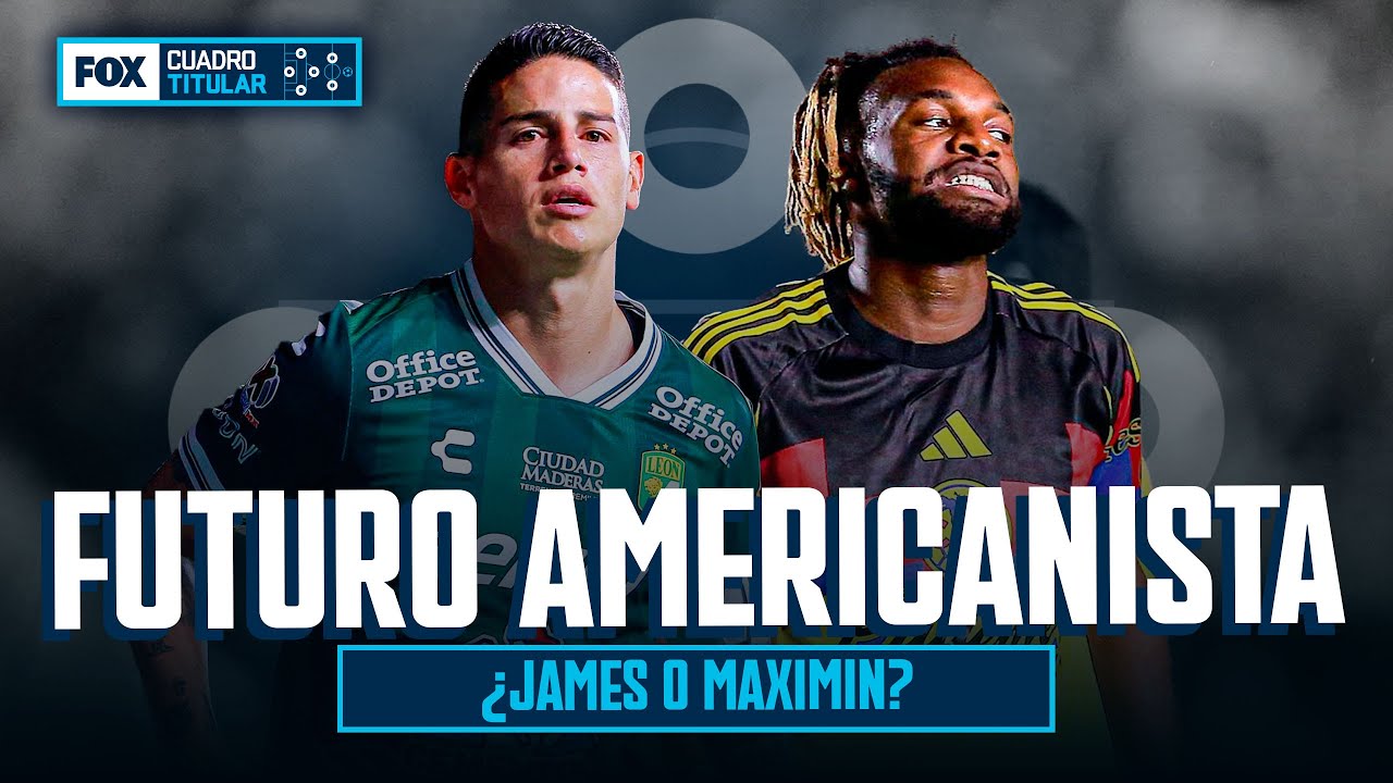 "MIL VECES JAMES RODRÍGUEZ QUE A MAXIMIN AL AMERICA" | CUADRO TITULAR