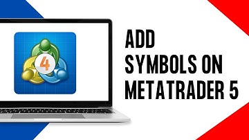 How to Add Symbols on MetaTrader 5 (2024)
