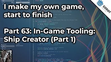 I make my own game, start to finish (Devlog) - 63: In Game Tooling: Ship Creator (Part 1)