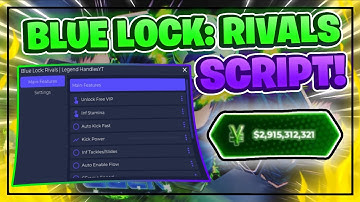 Blue Lock: Rivals Script GUI / Hack (AIMBOT, INFINITE CASH, MAG, AND MORE) *NO KEY*