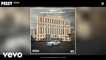 Peezy - Intro (Audio)