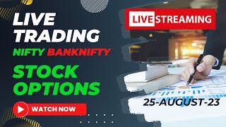 Live Trading 25 August | Live trading Banknifty Nifty Stock options | option scanner live.