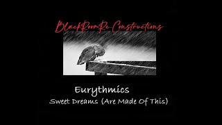 Sweet Dreams (Are Made Of This) (BlackRoomRe-Construction) - Eurythmics