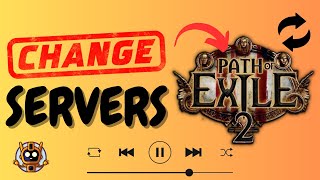 How To Easily Change Servers In Path Of Exile 2 - Full Guide (2025)
