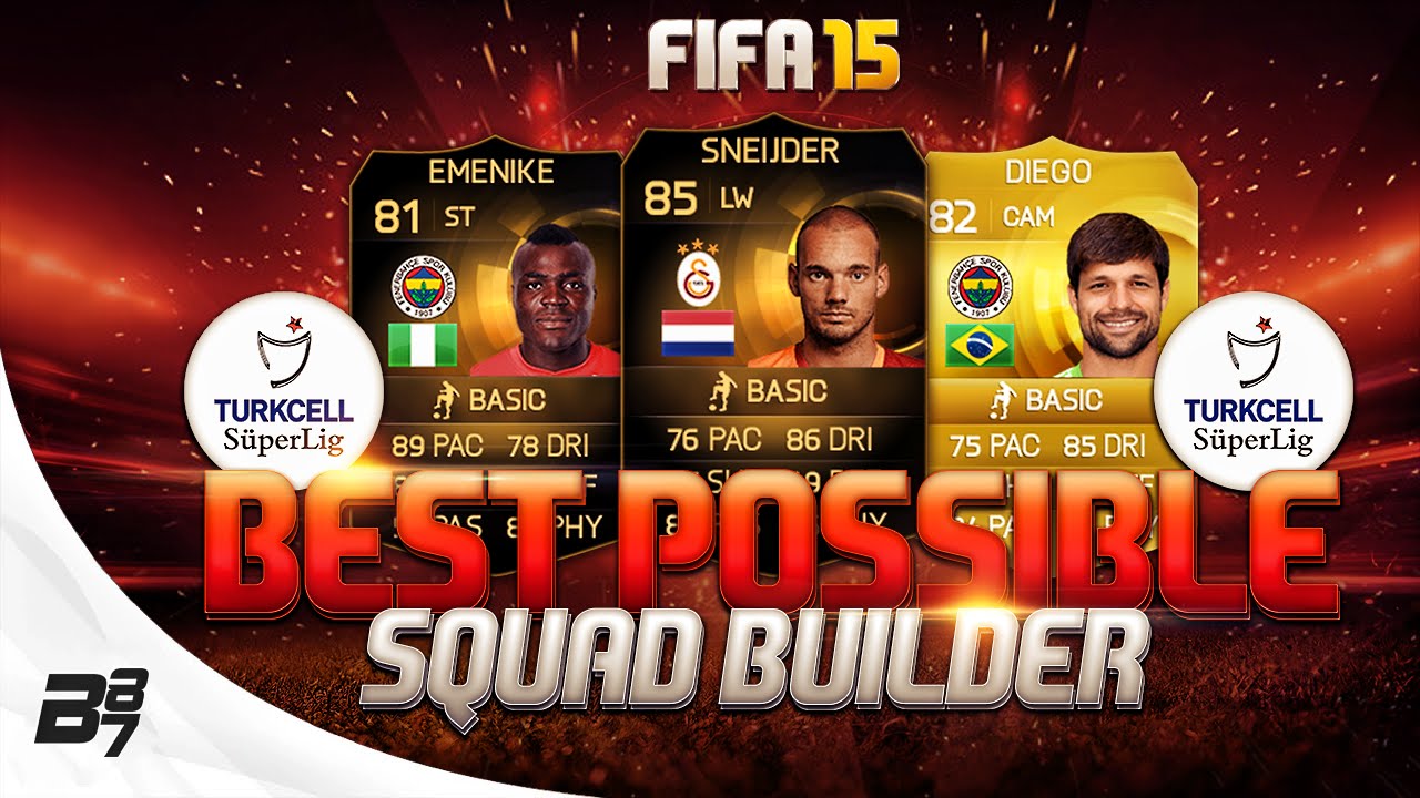 Best Possible Super Lig Team W If Emenike Fifa 15 Ultimate Team Squad Builder