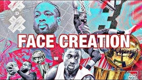 YOUNG DWYANE WADE FACE CREATION (2K21)