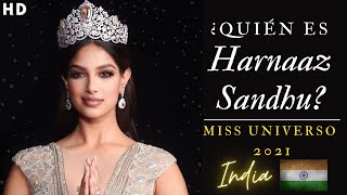 ¿QUIÉN ES la NUEVA MISS UNIVERSO 2021, HARNAAZ SANDHU? Todo sobre la Miss India
