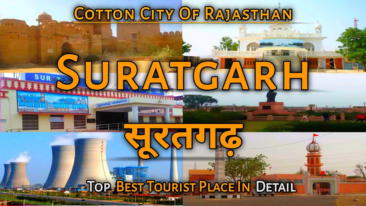 Suratgarh City Tour Best Tourist Place In Suratgarh Suratgarh Ki