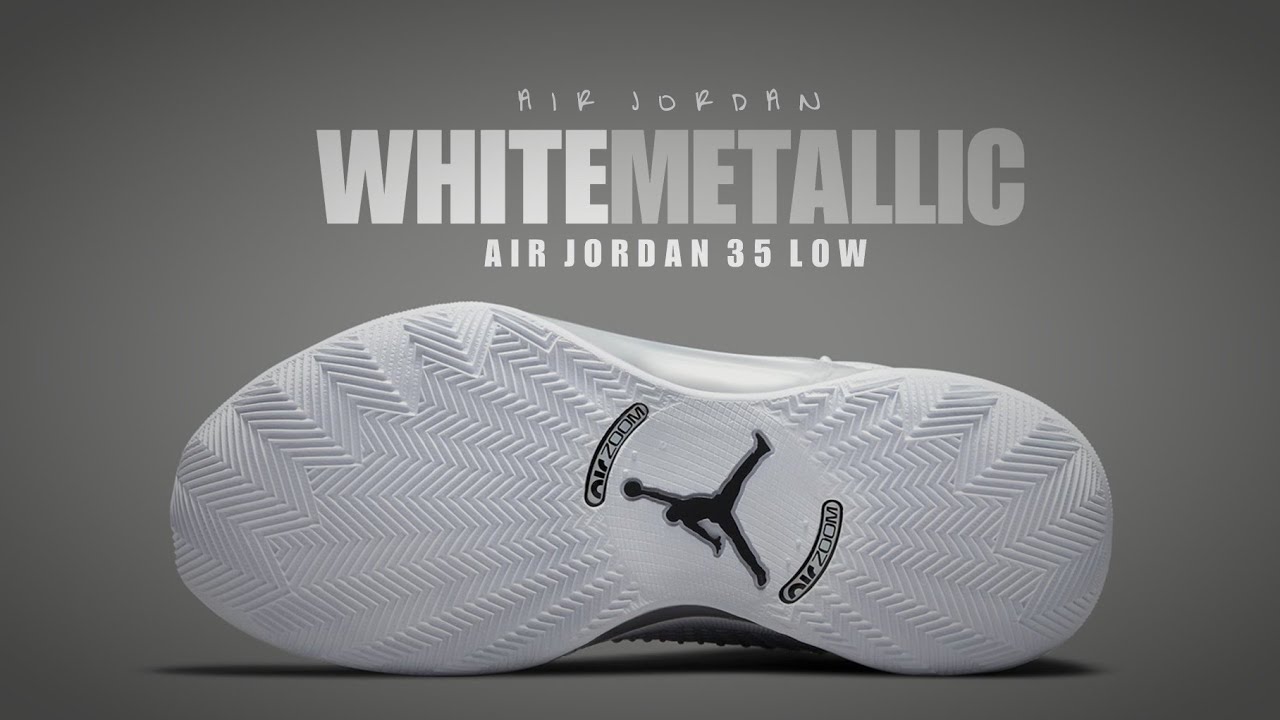 White Metallic 21 Air Jordan 35 Low Detailed Look Youtube