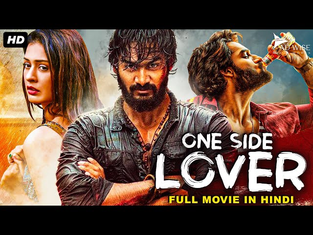 ONE SIDE LOVER - Hindi Dubbed Romantic Movie | Karthikeya Gummakonda, Payal Rajput | South Movie class=