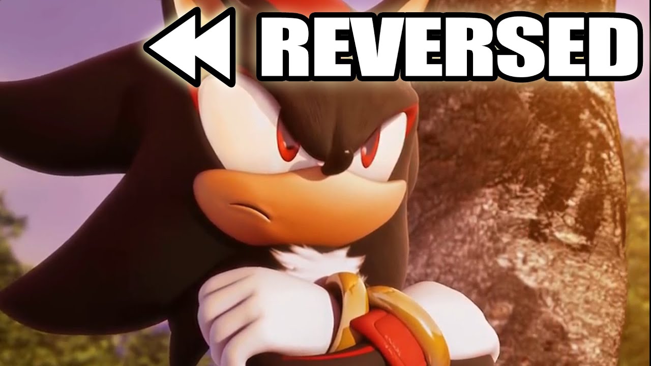 Shadow Reverse Lineage Shadow The Hedgehog intro REVERSED - YouTube