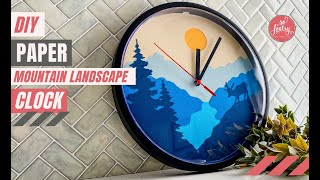 DIY Paper Mountain Landscape Clock Insert