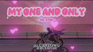 MY ONE AND ONLY - MR. STOB | (Prod. Chillnrelax)