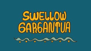 Video thumbnail of "Swellow - Gargantua | Official Video Lyric"