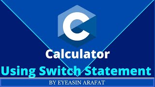 Simple calculator program in C without using switch case with algorithm and flowchart in Bangla