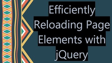Efficiently Reloading Page Elements with jQuery
