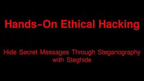 Hide Secret Messages Through Steganography with Steghide