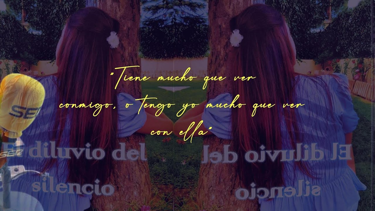 "Tiene mucho que ver conmigo, o yo mucho que ver con ella"- Entrevista en Cadena SER