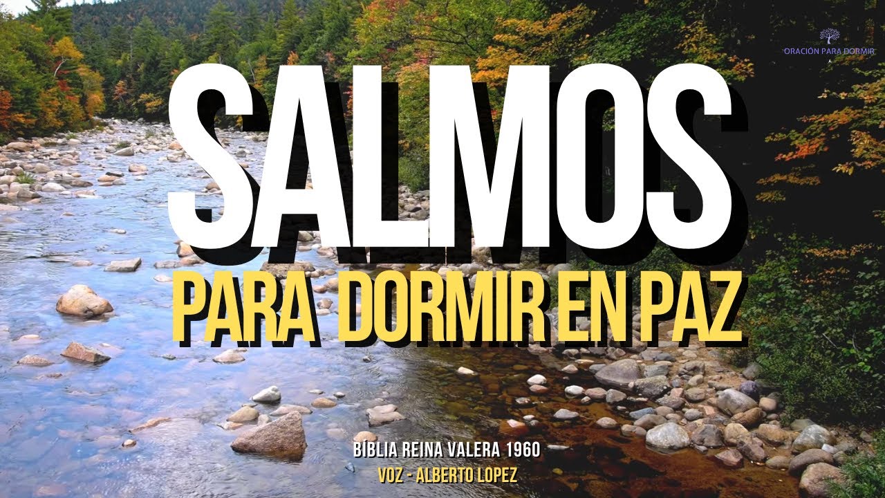 SALMOS PODEROSOS PARA DORMIR EN PAZ