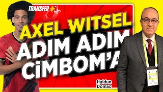 Axel Witsel Adim Adim Galatasaraya Haldun Domaç