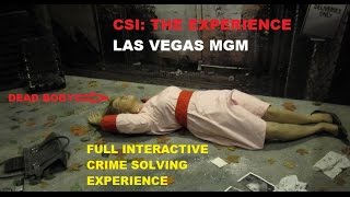 CSI: The Experience - Las Vegas MGM
