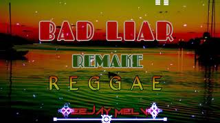 BAD LIAR | Reggae | Deejay Melvin