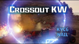Crossout 2021 10 02 #Nail #KW #KYC6 #кросcаут #crossout