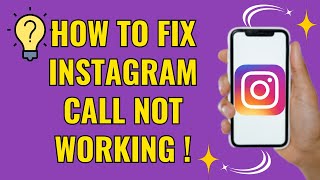 How to fix instagram call not working (Easy Fix 2024)