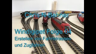 Moba Spur N - Windigipet Folge 04 - Fahrtstraßen und Zugfahrten erstellen