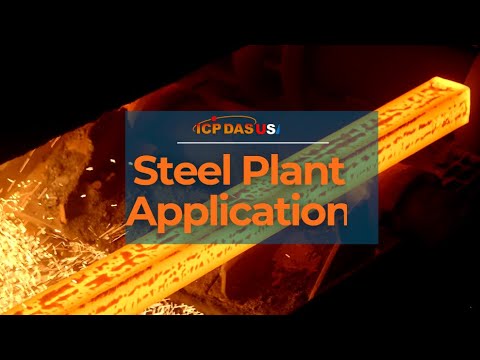 Steel Plant Application | ICP DAS USA