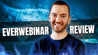 EverWebinar Review 2024 (EverWebinar Demo &amp; Features Walkthrough)