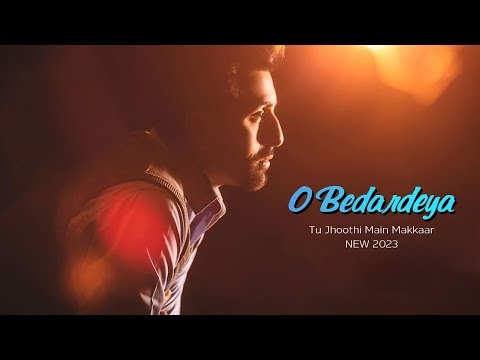 O Bedardeya || Tu Jhoothi Main Makkaar | Ranbir, Shraddha | Pritam,Arijit Singh, Amitabh B