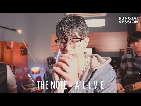 FUNGJAI SESSION: The Note - Alive