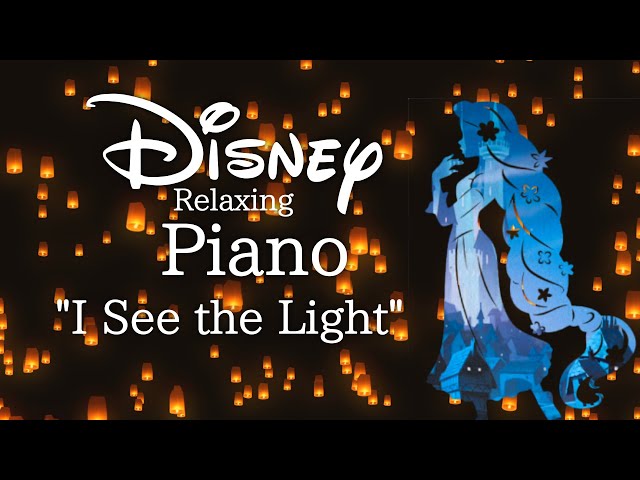 Disney Relaxing Piano I See the Light(No Mid-Roll Ads) class=