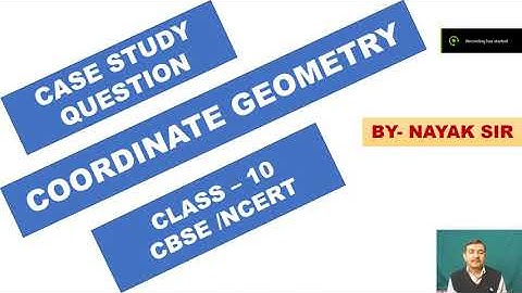 II CASE STUDY QUESTION II CLASS -10 II COORDINATE GEOMETRY II