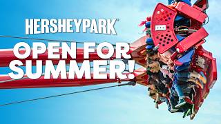 Hersheypark Is Open For Summer!