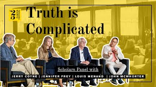 The Duties & Responsibilities of Scholars | Jerry Coyne, Jennifer Frey, Louis Menand, John McWhorter