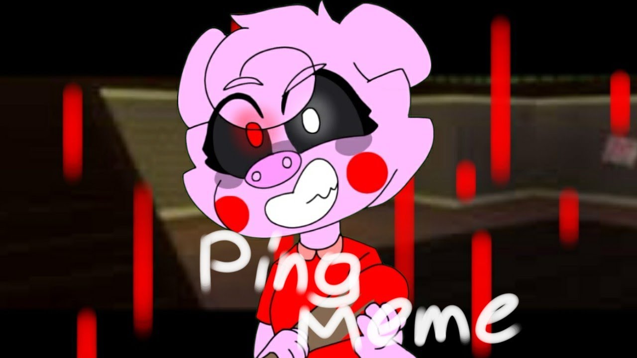 Ping Meme Piggy Alpha Roblox Animation Youtube - oannin roblox pew die pie oromotino roblox roblox meme on