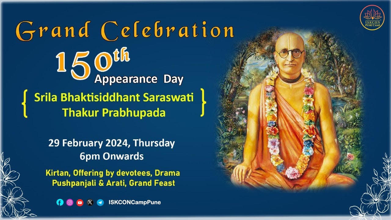 150th Appearance Day Srila Bhakti Siddhant Saraswati Thakura || 29 Feb 2024 || ISKCON Camp Pune