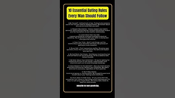💡 10 Essential Dating Rules Every Man Should Know 💖