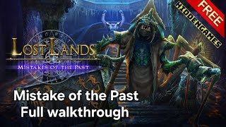 Lost lands 6 MISTAKES OF THE PAST  FULL WALKTHROUGH