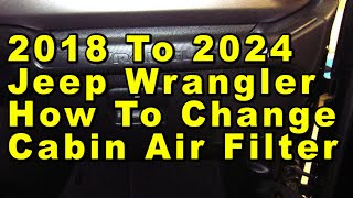 2018 To 2024 Jeep Wrangler How To Change A/C Cabin Air Filter With Part Numbers by Paul79UF 14 views 2 days ago 2 minutes, 4 seconds