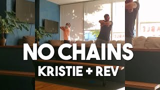 No Chains - KB (TikTok Visual) | Kristie + Rev