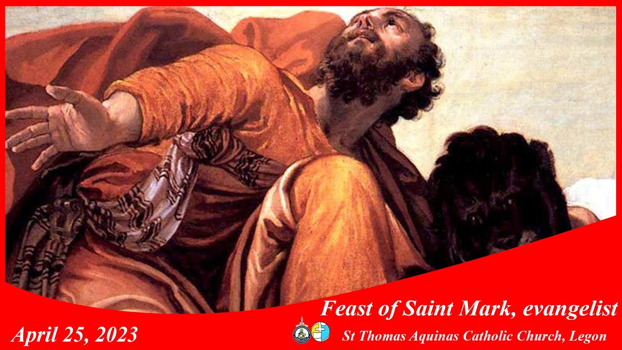 Feast of saint mark evangelist 25 04 23 youtube