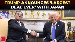 'Largest trade deal in history': Trump announces ‘massive’ trade agreement with Japan