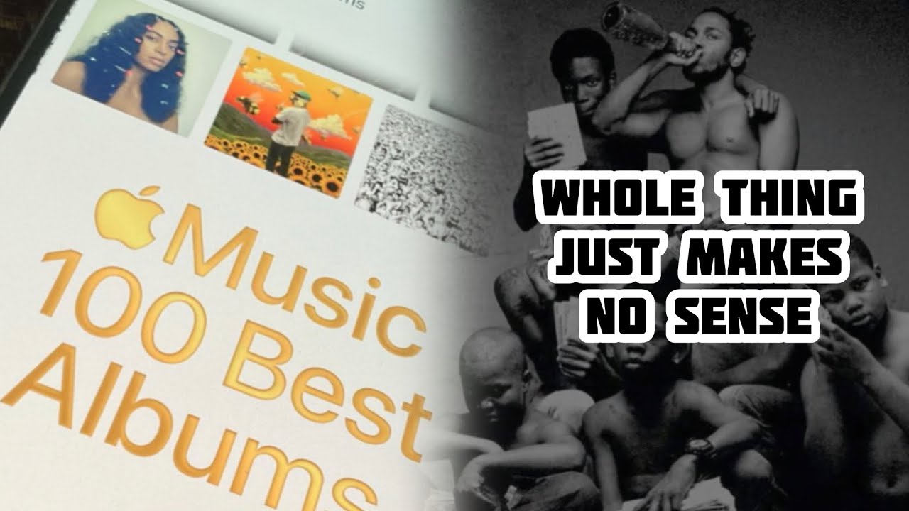 Apple Music’s Top 100 Albums of All Time List Kinda Sucks - YouTube