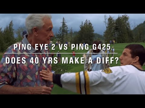 Ping G425 vs Ping Eye 2 40 Yr Difference!