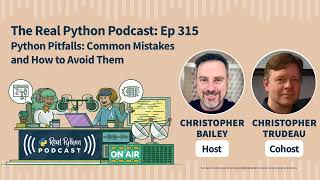 Information Python Pitfalls: Common Mistakes and How to Avoid Them | Real Python Podcast #315 Guide