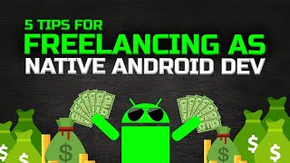1 Year of Native Android Freelancing - My Top 5 Tips screenshot 3